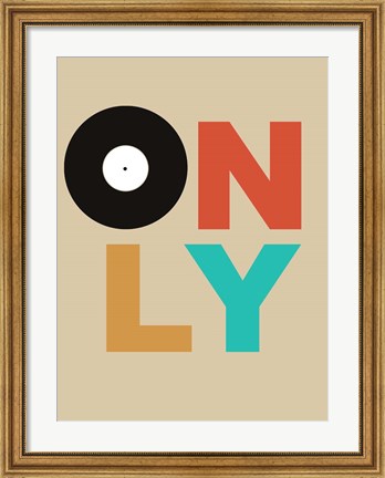 Framed Only Vinyl 1 Print