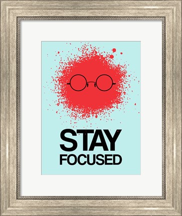 Framed Stay Focused Splatter 1 Print