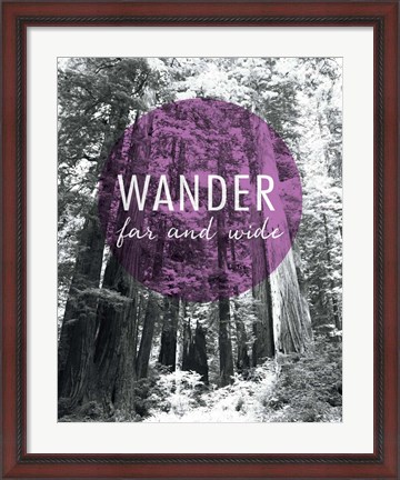 Framed Wander Far and Wide Print