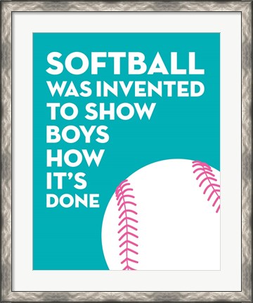 Framed Softball Quote - White on Teal Print