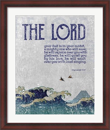 Framed Zephaniah 3:17 The Lord Your God ( Waves) Print
