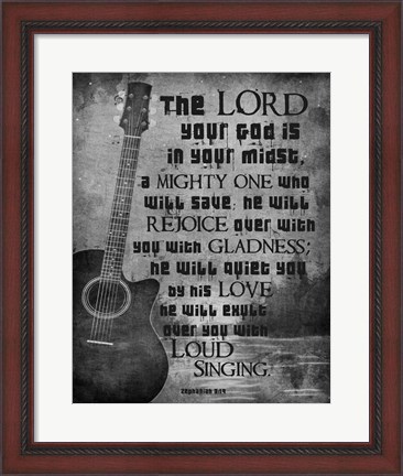 Framed Zephaniah 3:17 The Lord Your God (Guitar Black &amp; White) Print