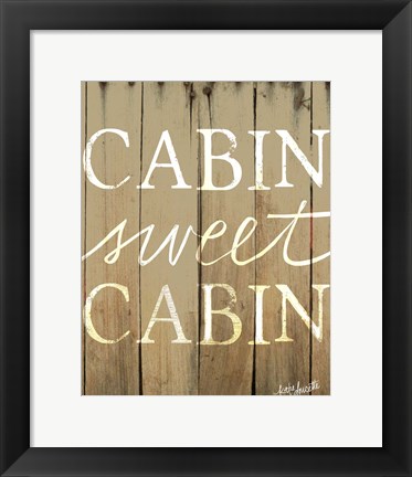 Framed Cabin Sweet Cabin Print