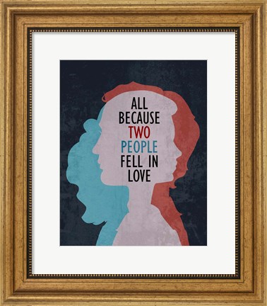 Framed All Because Two People Fell In Love Silhouette Print