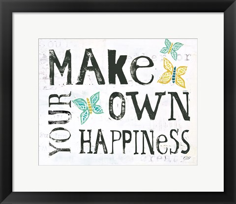 Framed Make Your Own Happiness Print