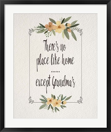 Framed There&#39;s No Place Like Home Except Grandma&#39;s Yellow Flowers Print