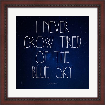 Framed Blue Sky - Stephen King Quote Print