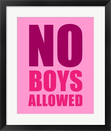 Framed No Boys Allowed - Pink Print