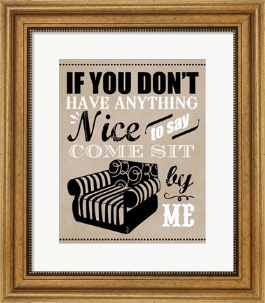 Framed Come Sit by Me Print