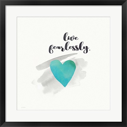 Framed Live Fearlessly Print