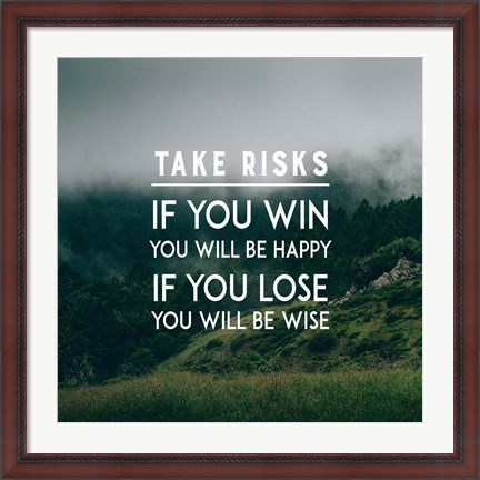 Framed Take Risks - Forest Landscape Color Print