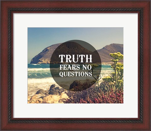 Framed Truth Fears No Questions - Sea Shore Print