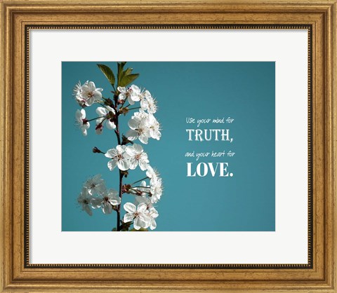 Framed Use Your Mind For Truth - Flowers on Branch Color Print