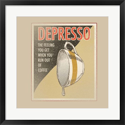 Framed Depresso Print