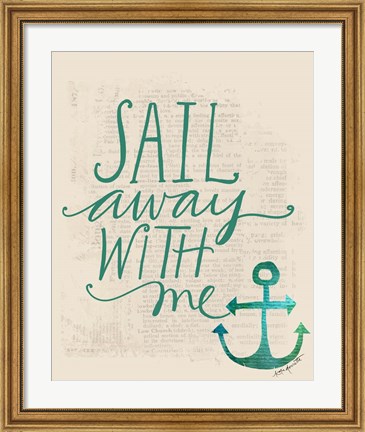 Framed Sail Away with Me Print