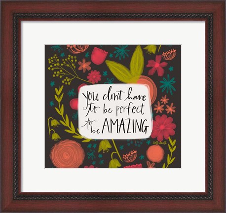 Framed You Don&#39;t Have to Be Perfect - Black Print