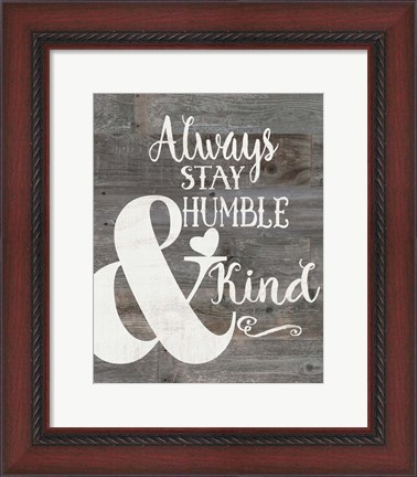 Framed Rustic Humble &amp; Kind Print