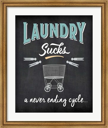 Framed Laundry Sucks Print