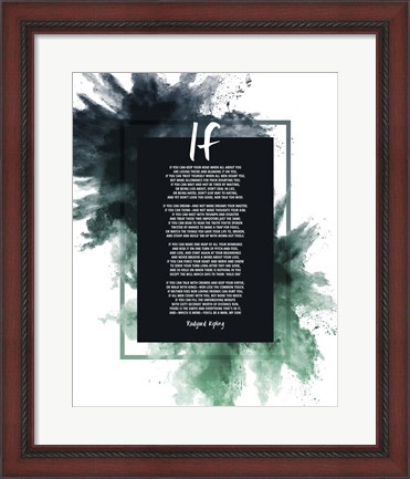 Framed If by Rudyard Kipling - Powder Explosion Green Print