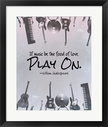 Framed If Music Be The Food Of Love Shakespeare Musical Instruments Print