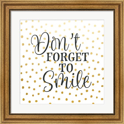 Framed Don&#39;t Forget to Smile Print