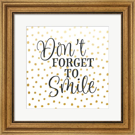 Framed Don&#39;t Forget to Smile Print