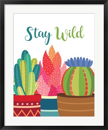 Framed Stay Wild Print