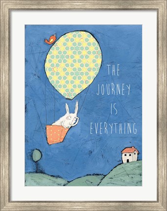 Framed Journey is Everything Print