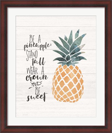 Framed Be a Pineapple Print