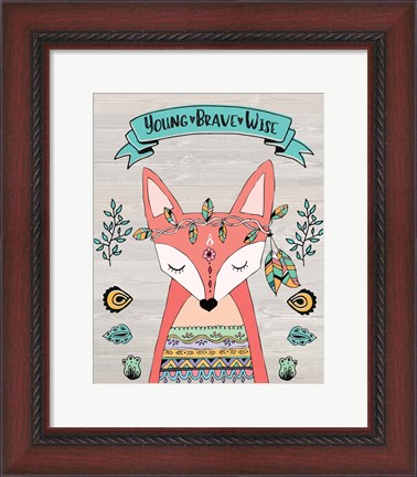 Framed Young Brave Wise Print