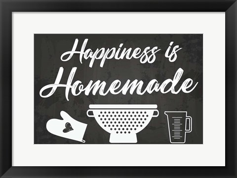 Framed Happiness is Homemade Print