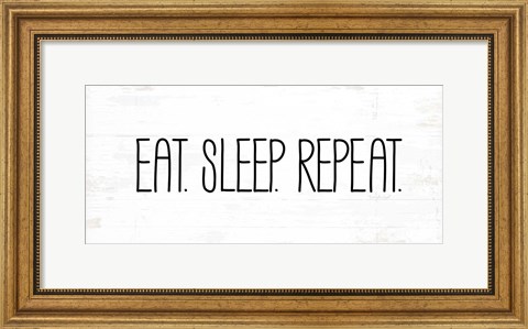 Framed Eat, Sleep, Repeat Print