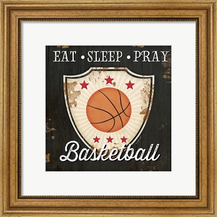 Framed Eat, Sleep, Pray, Basketball Print