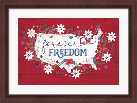 Framed Forever Freedom Print