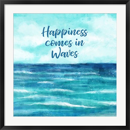 Framed Happiness Comes in Waves Print