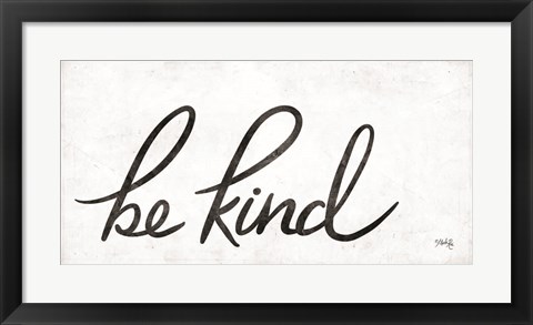 Framed Be Kind Print