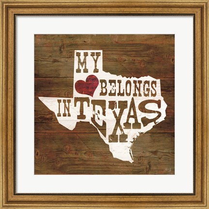 Framed My Heart Belongs to Texas Print