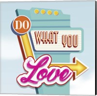 Framed 'Do What You Love' border=