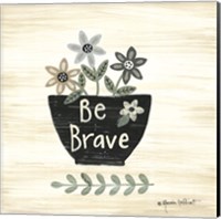 Framed 'Be Brave' border=