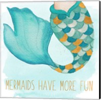 Framed 'Mermaids Have More Fun' border=