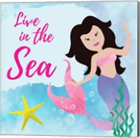 Framed 'Live in the Sea - Mermaid' border=