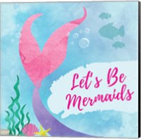 Framed 'Be Mermaids' border=