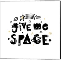 Framed 'Give Me Space I' border=