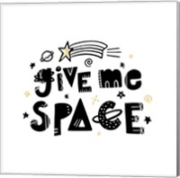 Framed 'Give Me Space I' border=