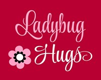 Framed 'Ladybug Hugs' border=