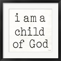 Framed I Am a Child of God