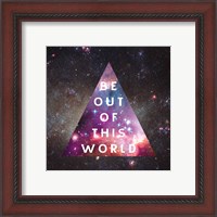 Framed 'Out of this World I' border=