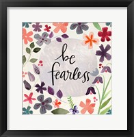 Framed Be Fearless