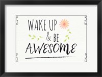 Framed Wake Up and Be Awesome