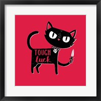 Framed Tough Luck